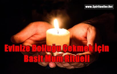 Evinize Bolluğu Çekmek İçin Basit Mum Ritüeli