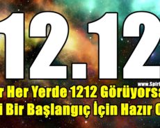 Eğer Her Yerde 1212 Görüyorsanız Yeni Bir Başlangıç İçin Hazır Olun