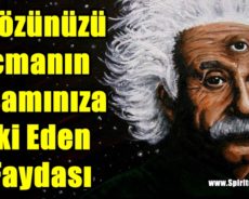Üçüncü Gözünüzü Açmanın Yaşamınıza Etki Eden 7 Faydası