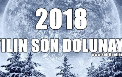 22 Aralık 2018 Yılın Son Dolunayı Bugün Ne Yapabilir Ne Yapamazsınız