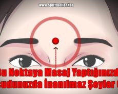 Bu Noktaya Masaj Yaptığınızda Vücudunuzda İnanılmaz Şeyler Olur
