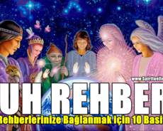 Ruh Rehberlerinize Bağlanmak için 10 Basit Yol