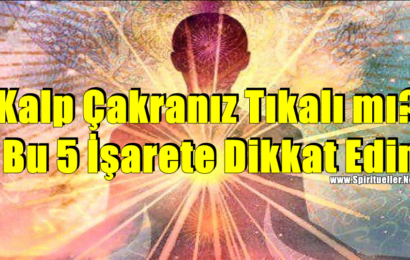 Kalp Çakranız Tıkalı mı? Bu 5 İşarete Dikkat Edin