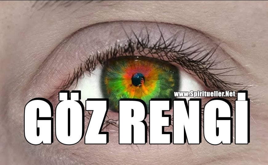 Gözlerinizin Rengi Duygularınıza Bağlı Olarak Değişebilir