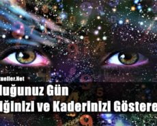 Doğduğunuz Gün Kişiliğinizi ve Kaderinizi Gösterebilir