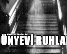 Dünyevi Ruhlar Hangileridir?