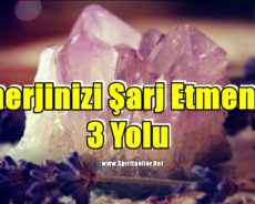 Kristalleri Kullanarak Enerjinizi Şarj Etmenin 3 Yolu