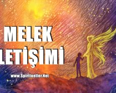 Melek İletişim: Meleklerin Size İşaret ve İpuçlarını Göndermelerinin 10 Sebebi