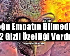 Çoğu Empatın Bilmediği 12 Gizli Özelliği Vardır