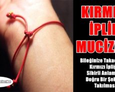 Bileğinize Takacağınız Kırmızı İpliğin Sihirli Anlamı Ve Doğru Bir Şekilde Takılması