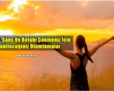 Başarı, Şans Ve Refahı Çekmeniz İçin Kullanabileceğiniz Olumlamalar