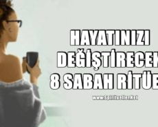 Hayatınızı Değiştirecek 8 Sabah Ritüeli