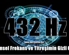 432 Hz – Evrensel Frekans ve Titreşimin Gizli Gücü