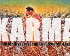Karmik Bir İlişki Yaşadığınızı Gösteren 4 İşaret