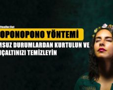 HOOPONOPONO YÖNTEMİ: OLUMSUZ DURUMLARDAN KURTULUN VE BİLİNÇALTINIZI TEMİZLEYİN
