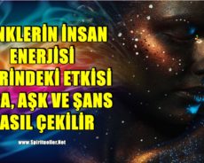 RENKLERİN İNSAN ENERJİSİ ÜZERİNDEKİ ETKİSİ: PARA, AŞK VE ŞANS NASIL ÇEKİLİR