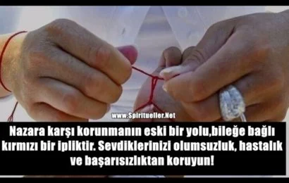 Nazara karşı korunmanın eski bir yolu, bileğe bağlı kırmızı bir ipliktir. Sevdiklerinizi olumsuzluk, hastalık ve başarısızlıktan koruyun! Nazara karşı korunmanın eski bir yolu, bileğe bağlı kırmızı bir ipliktir. Sevdiklerinizi olumsuzluk, hastalık ve başarısızlıktan koruyun!