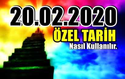 20.02.2020 Özel Tarih Tam Olarak Nasıl Kullanılır?