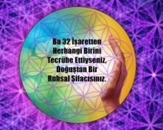 Bu 32 İşaretten Herhangi Birini Tecrübe Ettiyseniz, Doğuştan Bir Ruhsal Şifacısınız.