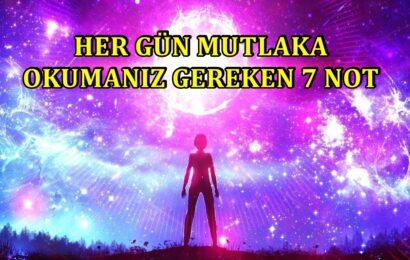 HER GÜN MUTLAKA OKUMANIZ GEREKEN 7 NOT