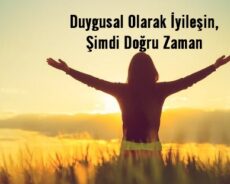 Hayatın Sakinliğine Ve Güzelliğine Dalın: Duygusal Olarak İyileşin, Şimdi Doğru Zaman