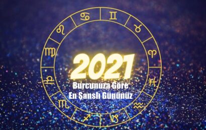 Burcunuza Göre 2021’de En Şanslı Gününüz