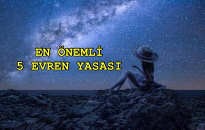 2021’de Hatırlanması Gereken En Önemli 5 Evren Yasası