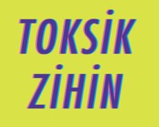 Bir Kişinin Toksik Olduğunu Gösteren 7 Uyarı İşareti