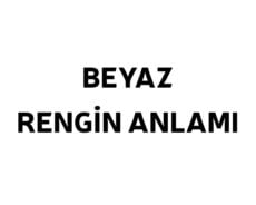 Beyaz Rengin Anlamı, Enerjisi Ve Faydaları