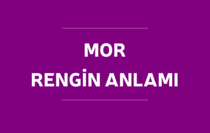 Mor Rengin Anlamı, Enerjisi Ve Faydaları