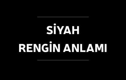 Siyah Rengin Anlamı, Enerjisi Ve Faydaları