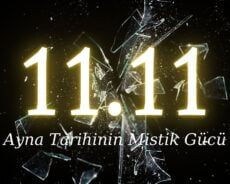 11:11 Ayna Tarihinin Mistik Gücü