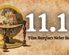 11:11’de Tüm Burçları Neler Bekliyor