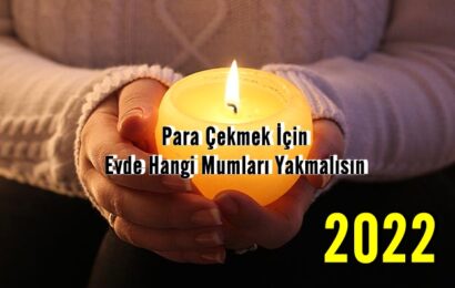 Para Çekmek İçin 2022’de Evde Hangi Mumları Yakmalısın