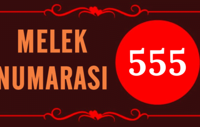 GÖRMEYE DEVAM ETTİĞİN MELEK SAYISI 555’İN ARKASINDAKİ MANEVİ ANLAM