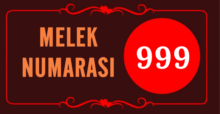 GÖRMEYE DEVAM ETTİĞİN MELEK SAYISI 999’UN ARKASINDAKİ MANEVİ ANLAM