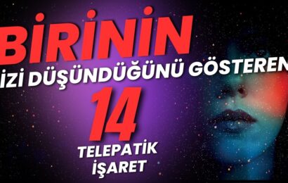 Birinin Sizi Düşündüğünü Gösteren 14 Telepatik İşaret Birinin Sizi Düşündüğünü Gösteren 14 Telepatik İşaret