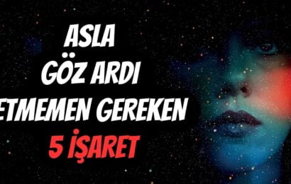 Asla Göz Ardı Etmemeniz Gereken 5 İşaret